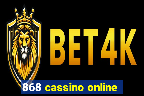868 cassino online